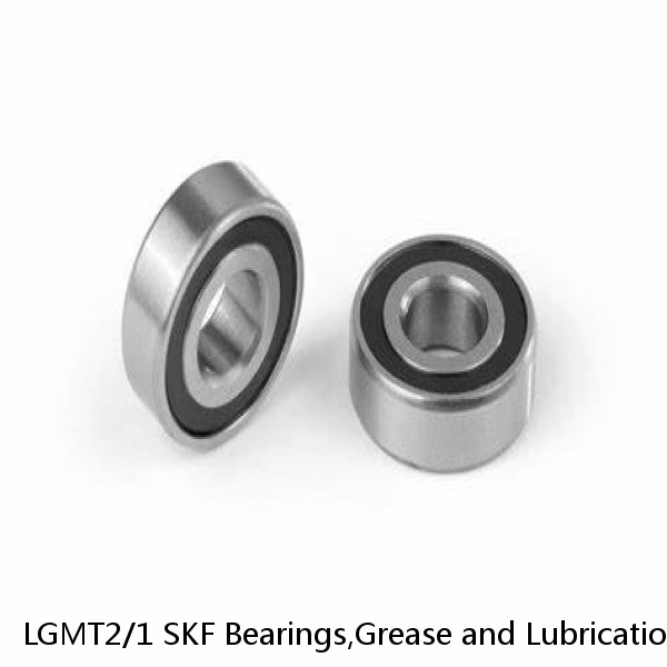 LGMT2/1 SKF Bearings,Grease and Lubrication,Grease, Lubrications and Oils